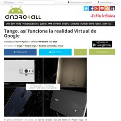 Tango, así funciona la realidad Virtual de Google