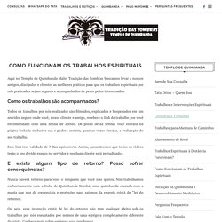 Como Funcionam os Trabalhos Espirituais - Tradição das Sombras - Templo de Quimbanda