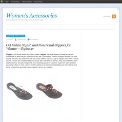 Get Online Stylish and Functional Slippers for Women – Styleever