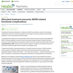 Stimulant treatment prevents ADHD-related functional complications