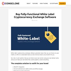 Premium Fully-functional White Label Cryptocurrency Exchange Software
