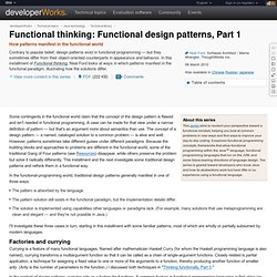 Functional thinking: Functional design patterns, Part 1