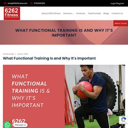 What Functional Training Is and Why It's Important