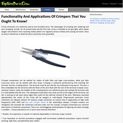 Functionality And Applications Of Crimpers That You Ought To Know!