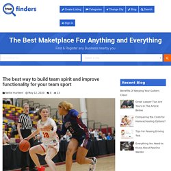 The best way to build team spirit and improve functionality for your team sport - True Finders - Australia Business Directory