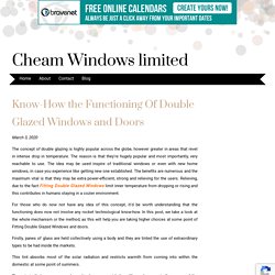 Know-How the Functioning Of Double Glazed Windows and Doors