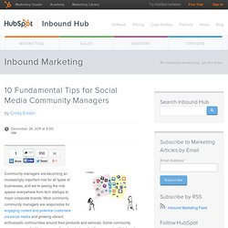 10 Fundamental Tips for Social Media Community Managers