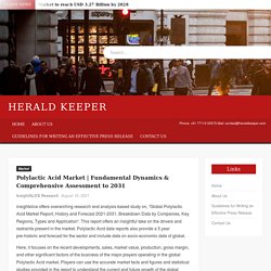 Fundamental Dynamics & Comprehensive Assessment to 2031 – Herald Keeper