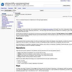 Concepts - objectify-appengine - Fundamental Concepts of the Datastore - The simplest convenient interface to the Google App Engine datastore