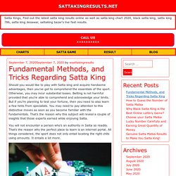 Fundamental Methods, and Tricks Regarding Satta King