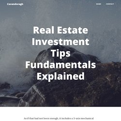 Real Estate Investment Tips Fundamentals Explained