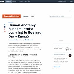 Human Anatomy Fundamentals: Learning to See and Draw Energy