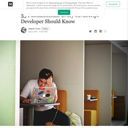 33 Fundamentals Every JavaScript Developer Should Know