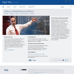 Fundamentals of Physics — Open Yale Courses