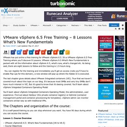 VMware vSphere 6.5 Free Training - 8 Lessons What's New Fundamentals - ESX Virtualization