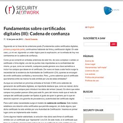 Fundamentos sobre certificados digitales (III): Cadena de confianza