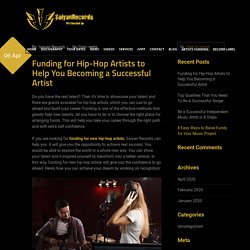 Funding for Hip-Hop Artists to Help You Becoming a Successful Artist