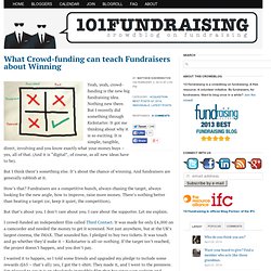 What Crowd-funding can teach Fundraisers about Winning
