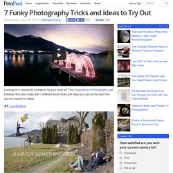 7 Funky Photography Tricks and Ideas to Try Out