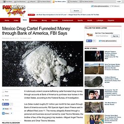 Mexico Drug Cartel Funneled Money through Bank of America, FBI Says