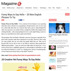 Funny Ways to Say Hello - 20 New English Phrases To Try 