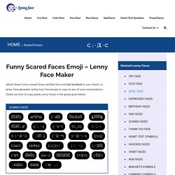Funny Scared Faces & Text Emoji - Le Lenny Face Collection Online