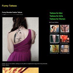 Funny Shoulder Feather Tattoos