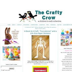 A Book & A Craft: "Funnybones" and a Life-Size Paper Skeleton - The Crafty Crow