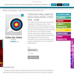 TODA ESA FURIA, LIBRO DE ISAAC ROSA (PAPEL Y PDF) - Kiosco La Marea