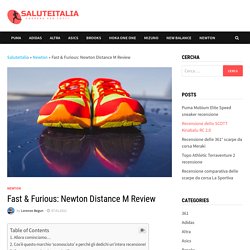 Fast & Furious: Newton Distance M Review - SaluteItalia