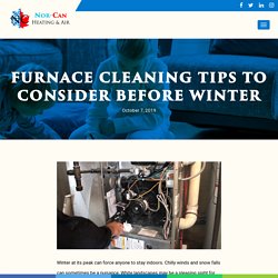 Furnace Cleaning Tips To Consider Before Winter - Blog