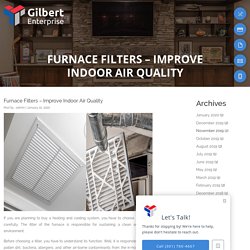 Furnace Filters - Improve Indoor Air Quality