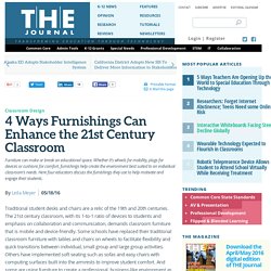 4 Ways Furnishings Can Enhance the 21st Century Classroom