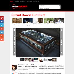 Circuit Board Furniture - Dmaloney Makes a Coffee Table Out of Computer Parts