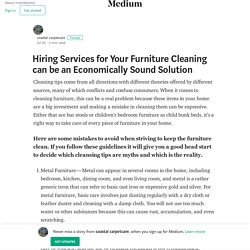 Hiring Services for Your Furniture Cleaning