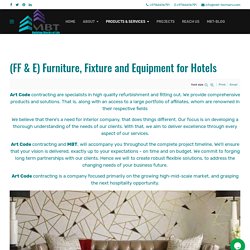 MBT - Furniture, Fixture and Equipment for Hotels