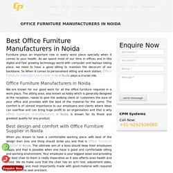 Office Manufacturere Furniture in Noida