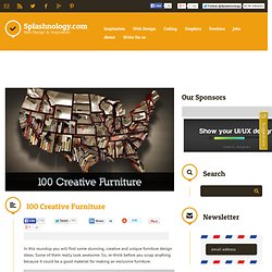 100 Creative Furniture / Inspiration / Splashnology - Web Design and Web Technology Community