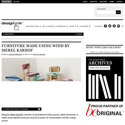 Furniture Made Using Wind by Merel Karhof