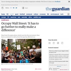Occupy Wall Street: 'It has to go further to really make a difference'