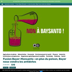 Fusion Bayer-Monsanto : en plus du poison, Bayer nous vendra les antidotes