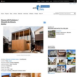 House with Futokoro / Mizuishi Architects Atelier