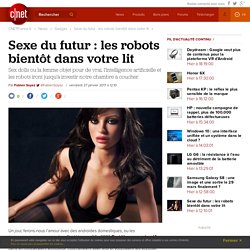 Sexe du futur : les robots bientôt dans votre lit