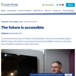 The future is accessible - Look Ahead