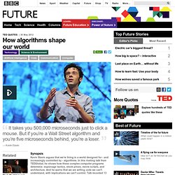 Future - Technology - How algorithms shape our world