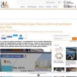 La future bibliothèque Lagny Davout, pleine de promesses pour Paris