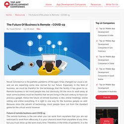 The Future Of Business Is Remote - COVID-19
