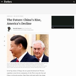 The Future: China's Rise, America's Decline