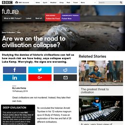 Future - Are we on the road to civilisation collapse?