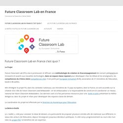 Future Classroom Lab en France c’est quoi ?